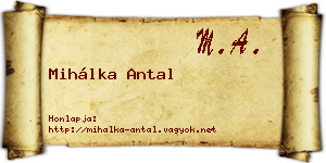 Mihálka Antal névjegykártya
